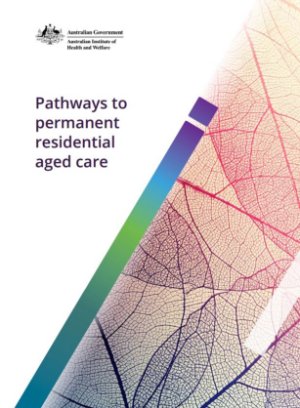 Pathways to permanent residential aged care in Australia: a Pathways in Aged Care (PIAC) analysis of people's aged care program use before first entry to permanent residential aged care in 2013–14