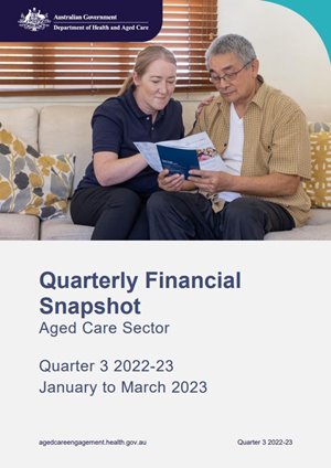 Quarterly financial snapshot of the Aged care sector – January to March 2023