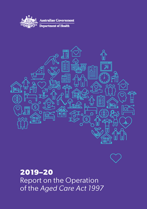 2019–20 Report on the Operation of the Aged Care Act 1997
