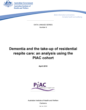 Dementia and the take-up of residential respite care: an analysis using the PIAC cohort