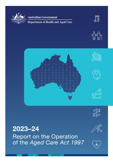 2023–24 Report on the Operation of the Aged Care Act 1997