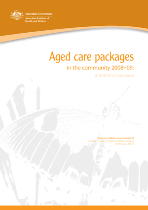 Aged care packages in the community 2008–09: a statistical overview